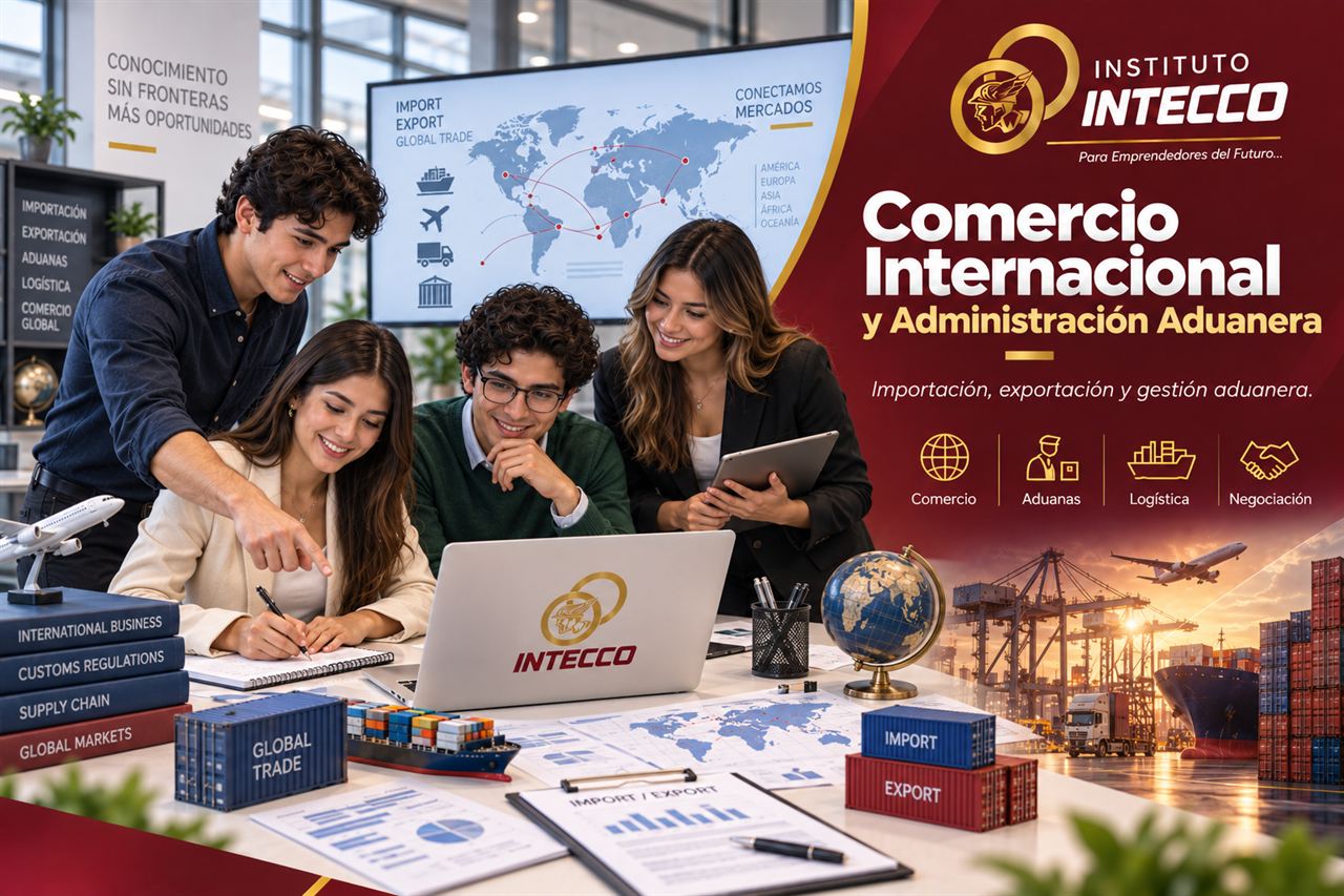 Comercio Internacional y Administración Aduanera