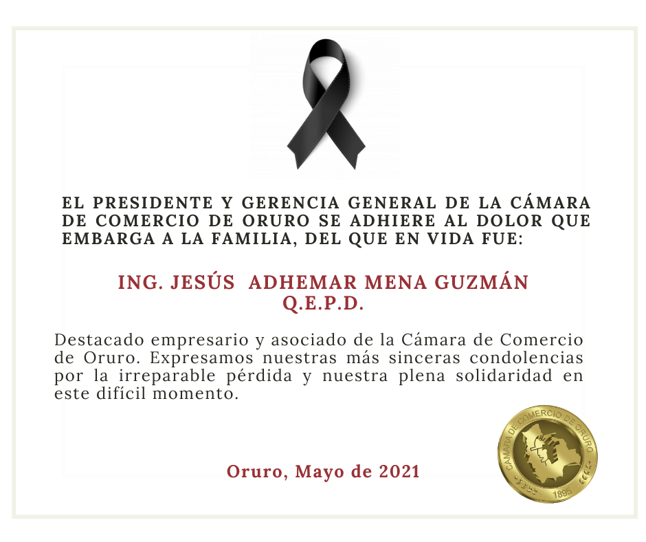 CONDOLENCIAS – ING. JESÚS ADHEMAR MENA GUZMÁN